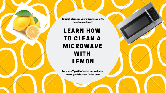 How To Clean A Microwave With Lemon